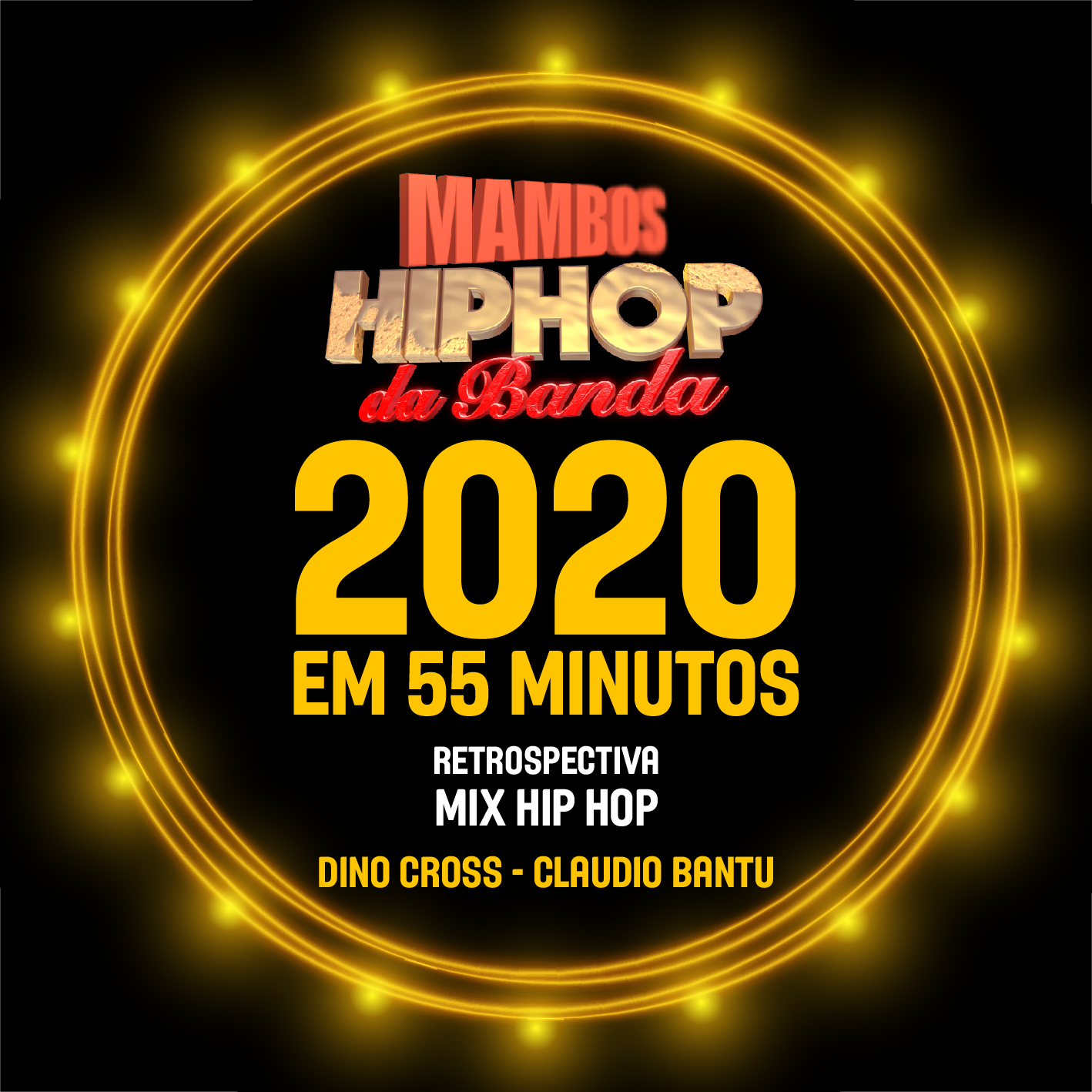 Retrospectiva 2020 mix hip hop